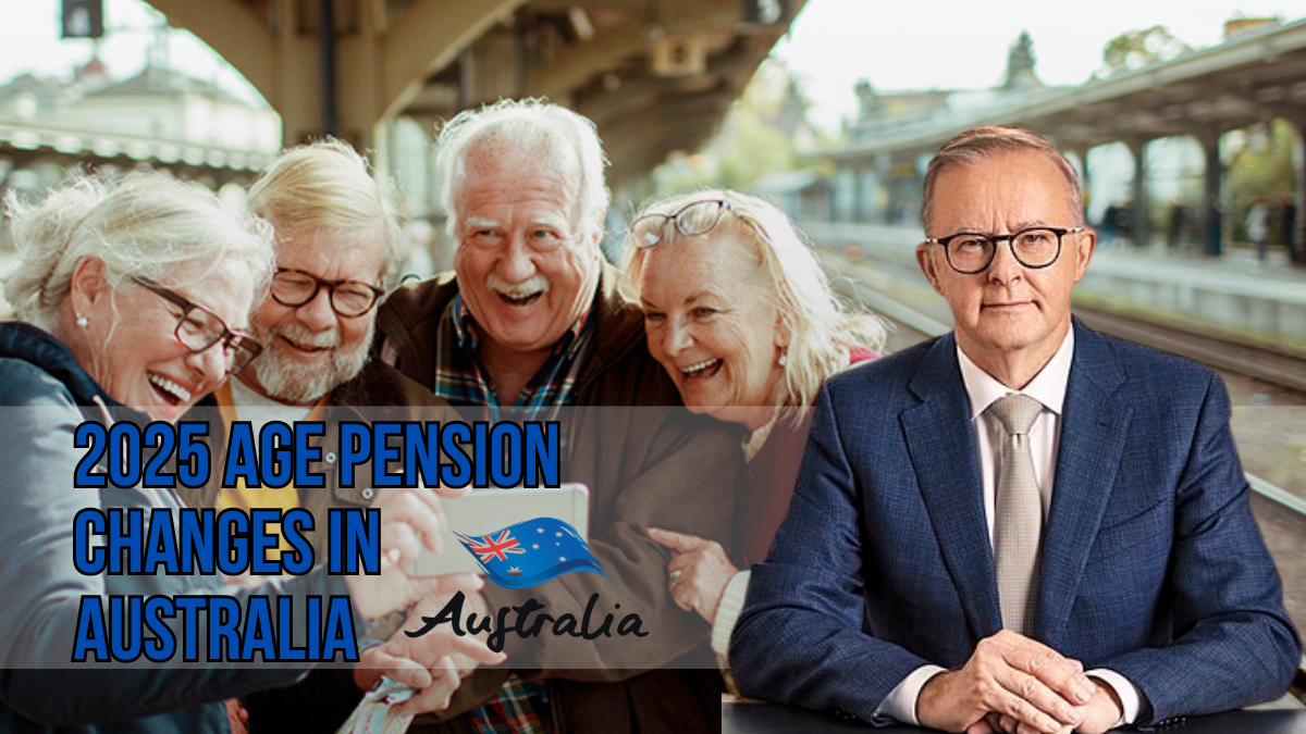 2025 Age Pension Changes in Australia: Big Boost Coming for 2 Million Seniors