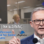 Centrelink Warning: $2,000 Pension Loss Risk for Some Australians