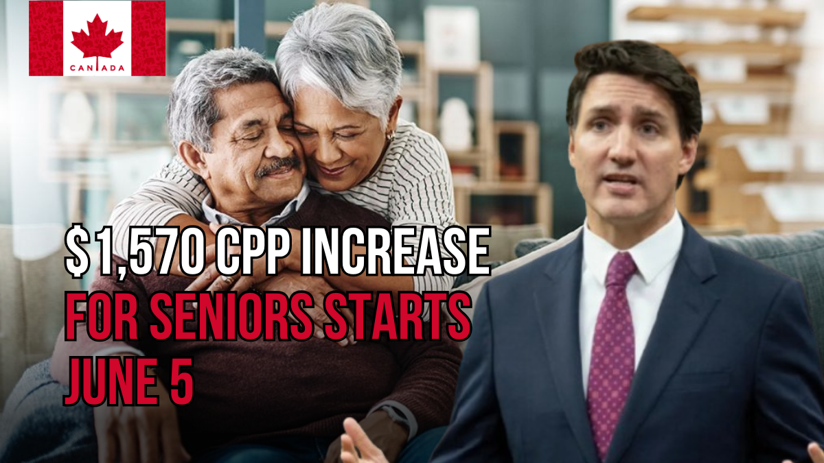 $1,570 CPP Increase for Seniors Starts June 5 – Who Qualifies and How to Claim