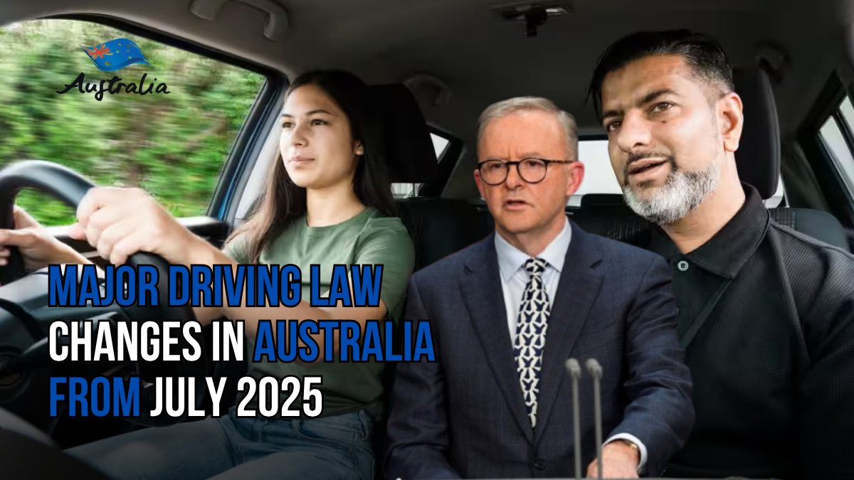 Major Driving Law Changes in Australia from July 2025: Full Guide for Motorists
