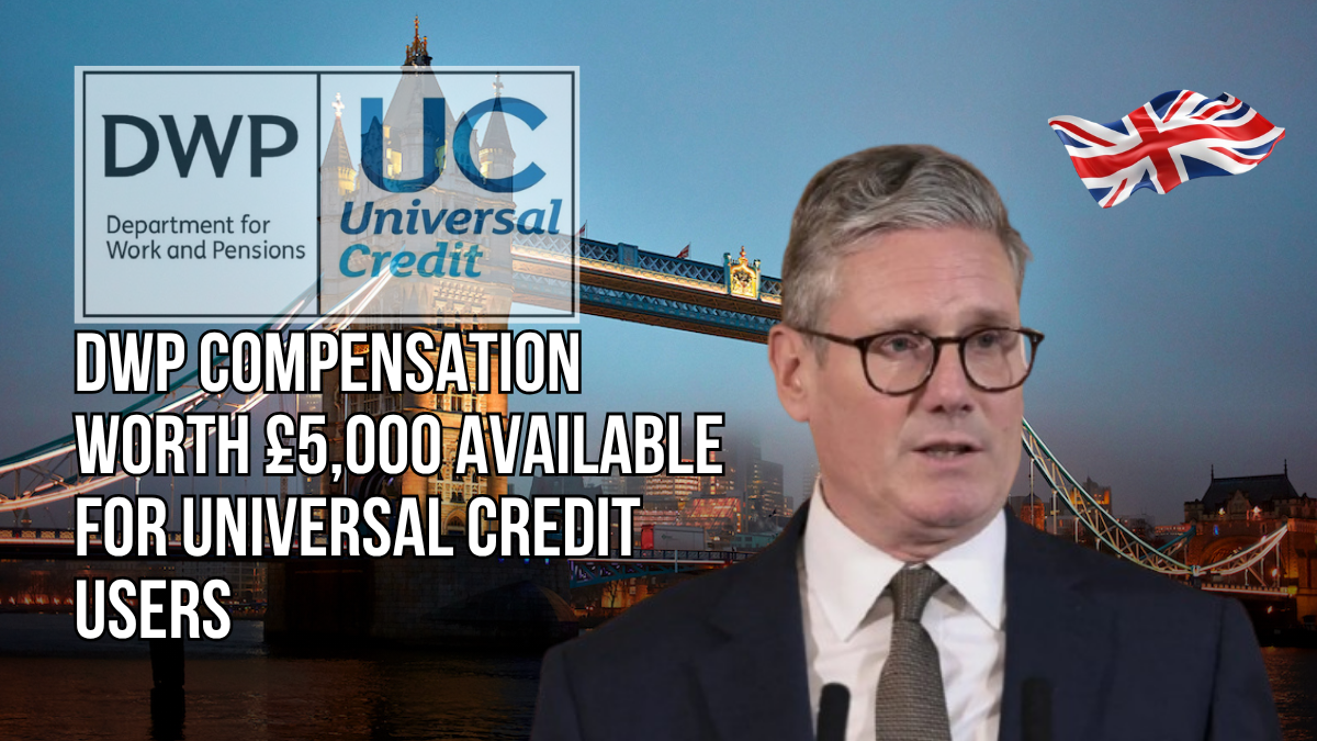 DWP Compensation Worth £5,000 Available for Universal Credit Users – Check If You Qualify