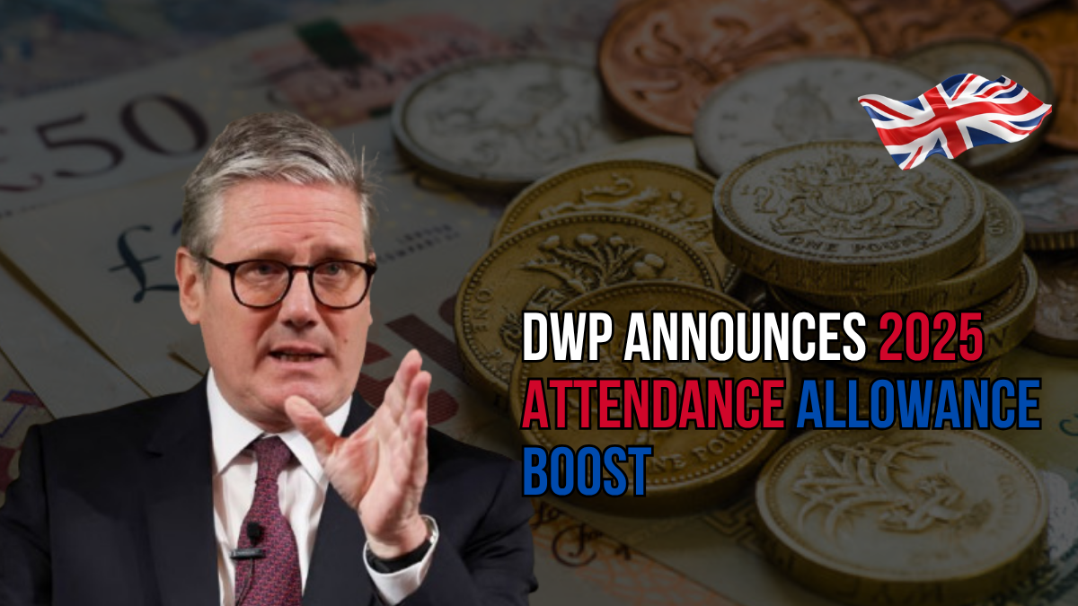 DWP Announces 2025 Attendance Allowance Boost – More Support for Pensioners